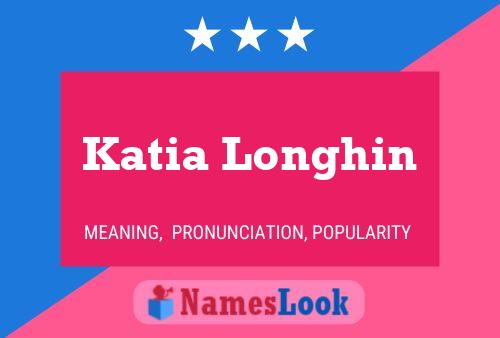 Katia Longhin Name Poster