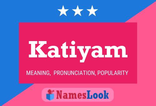 Katiyam Name Poster