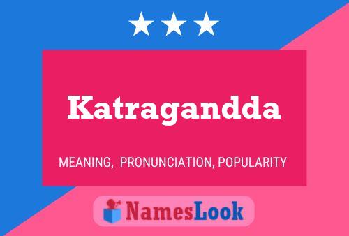 Katragandda Name Poster