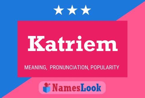 Katriem Name Poster