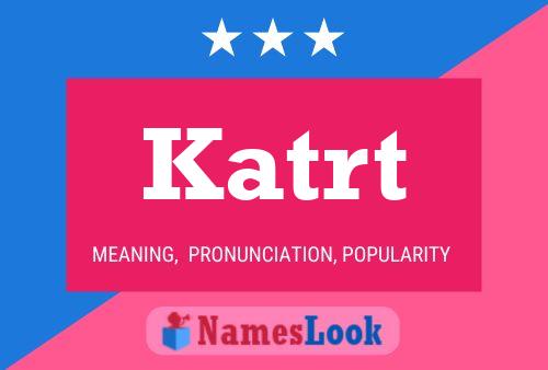 Katrt Name Poster