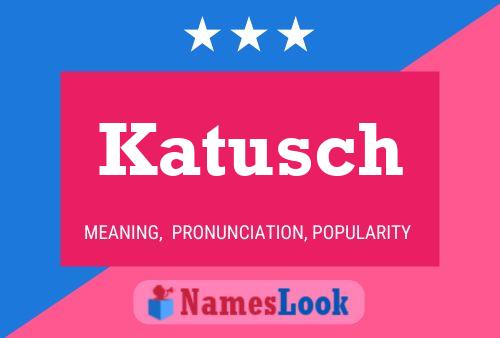 Katusch Name Poster