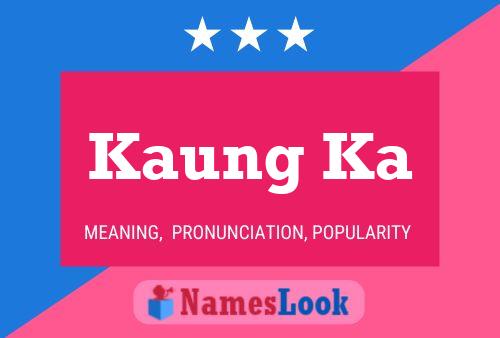 Kaung Ka Name Poster