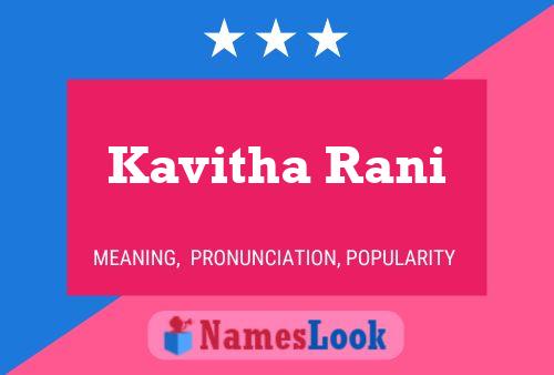 Kavitha Rani Name Poster