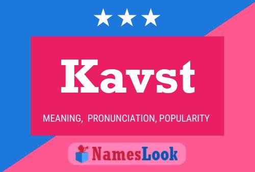 Kavst Name Poster