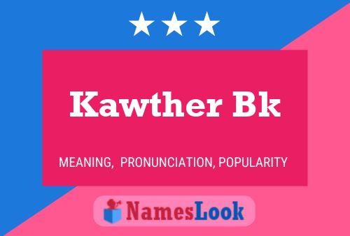 Kawther Bk Name Poster