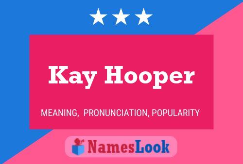 Kay Hooper Name Poster