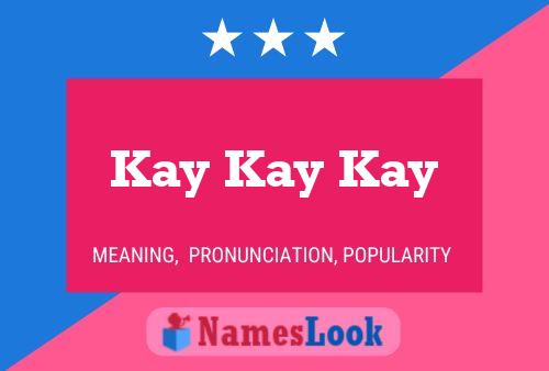 Kay Kay Kay Name Poster