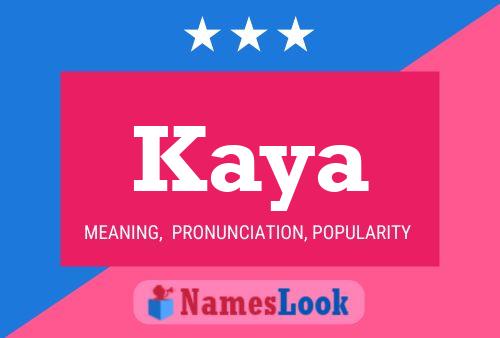 Kaya Name Poster