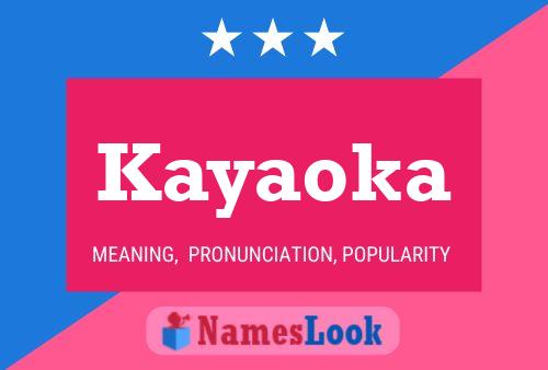 Kayaoka Name Poster