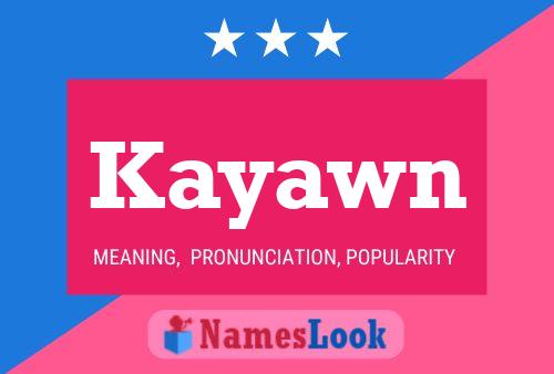 Kayawn Name Poster