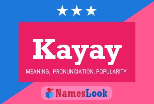 Kayay Name Poster