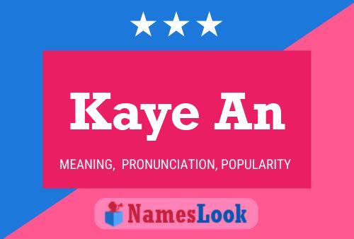 Kaye An Name Poster