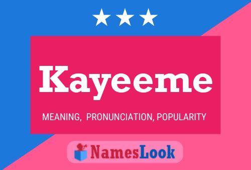 Kayeeme Name Poster