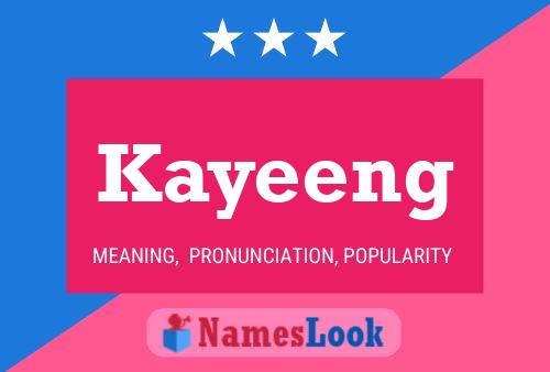 Kayeeng Name Poster