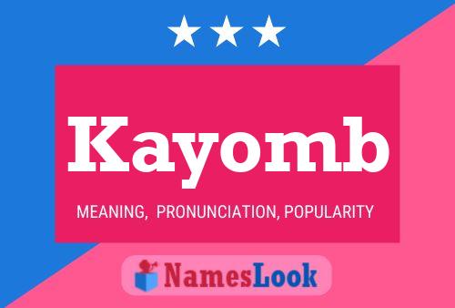 Kayomb Name Poster