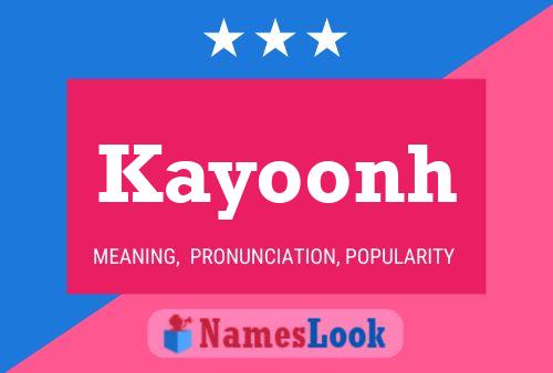 Kayoonh Name Poster