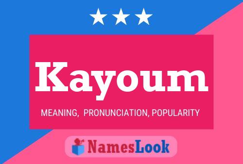 Kayoum Name Poster