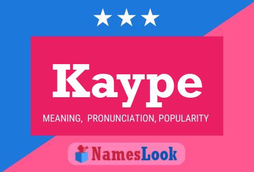 Kaype Name Poster