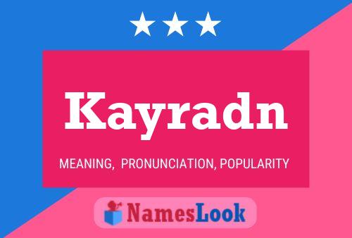 Kayradn Name Poster