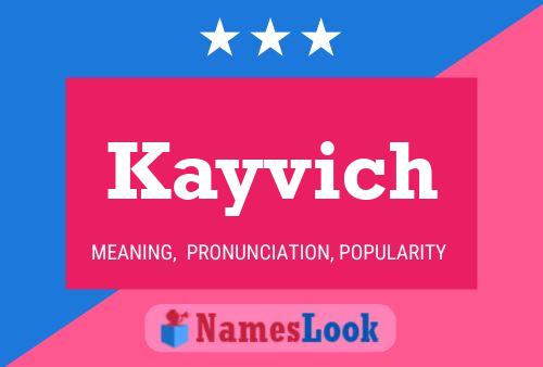 Kayvich Name Poster