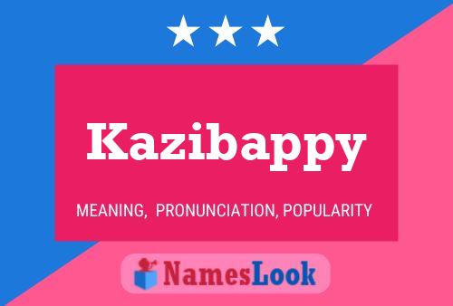 Kazibappy Name Poster