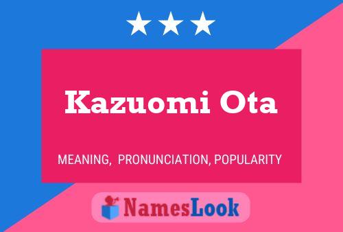 Kazuomi Ota Name Poster