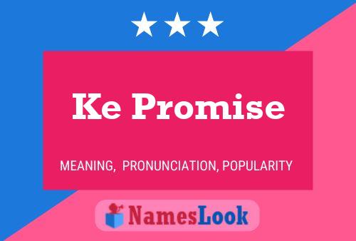 Ke Promise Name Poster