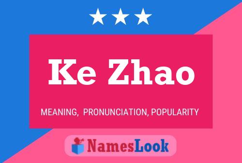 Ke Zhao Name Poster