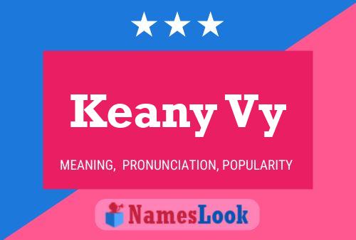 Keany Vy Name Poster