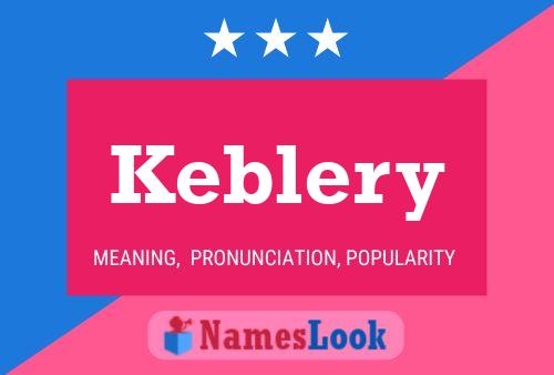 Keblery Name Poster