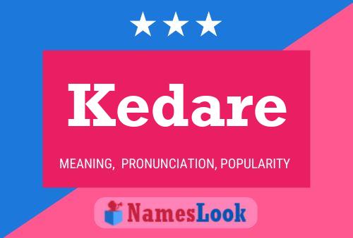 Kedare Name Poster