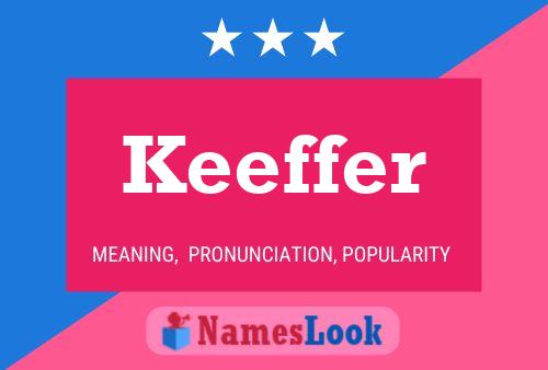 Keeffer Name Poster