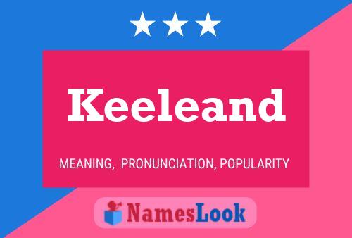 Keeleand Name Poster