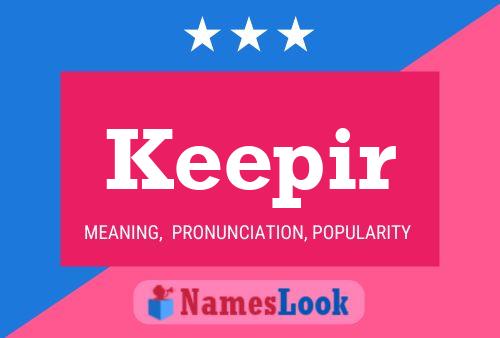 Keepir Name Poster