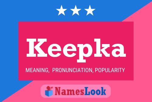 Keepka Name Poster