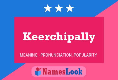 Keerchipally Name Poster