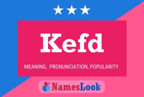 Kefd Name Poster