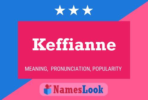 Keffianne Name Poster