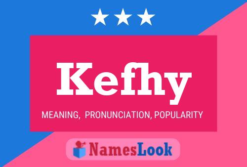 Kefhy Name Poster