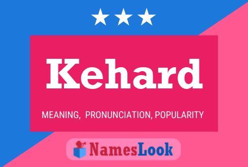 Kehard Name Poster