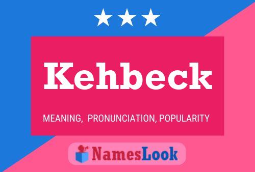 Kehbeck Name Poster