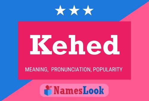 Kehed Name Poster