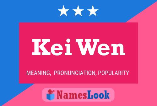 Kei Wen Name Poster