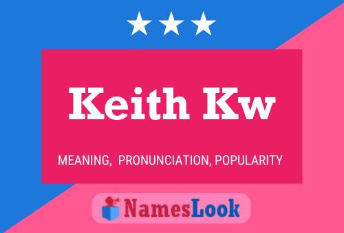 Keith Kw Name Poster