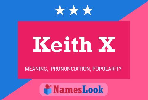 Keith X Name Poster