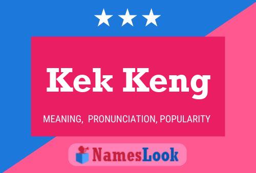 Kek Keng Name Poster