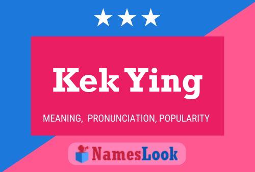 Kek Ying Name Poster