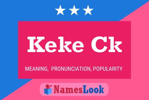 Keke Ck Name Poster