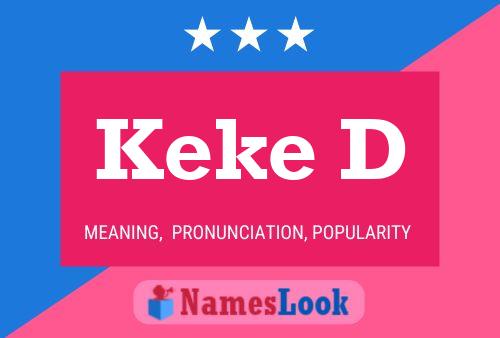 Keke D Name Poster